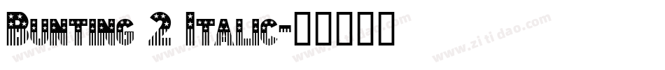 Bunting 2 Italic字体转换